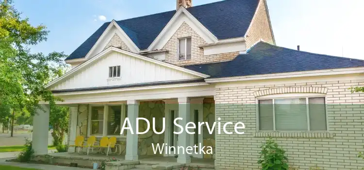 ADU Service Winnetka